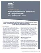 Mandatory Minimum Sentences for Drug Offences: Why Everyone Loses